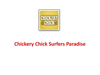 25% Off -Chickery Chick Surfers Paradise-Surfers Paradise - Order Food Online