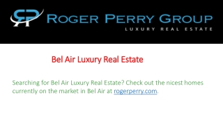 Bel Air Luxury Real Estate