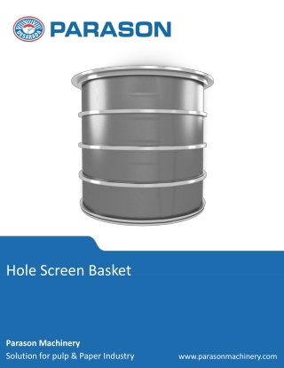 Hole Screen Basket Pulping Machine Equipment