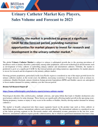 Urinary Catheter Market Key Players, Sales Volume and Forecast to 2023