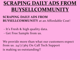 SCRAPING DAILY ADS FROM BUYSELLCOMMUNITY