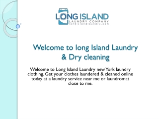 Welcome to long Island Laundry & Dry cleaning