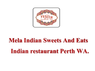 Mela Indian Sweets And Eats Northbridge Menu – 5% OFF