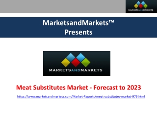 Global Meat Substitutes Market Industry Trends, Size, Share and Forecast 2023