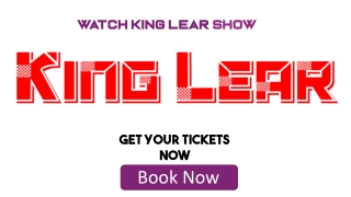 King Lear Tickets at Tickets4Musical