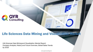 Life Sciences Data Mining and Visualization Market Report: Company Analysis, History and Future Overview, Global Sales T