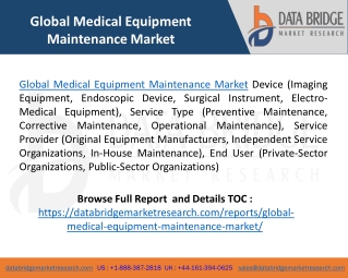 Global Medical Equipment Maintenance Market Analysis, Size, share, Demand & Forecast 2019-2025: GE Healthcare and Philip