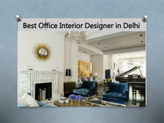Office Interior Designers in Delhi