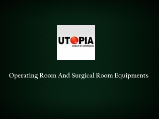 Operating And Surgical Rooms