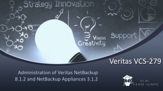 Get An Exculsive 20% Discount Offer On Veritas VCS-279 Practice Q&A Using Coupon Code "(REAL-OFF-20)"
