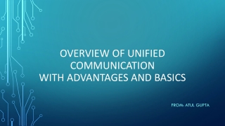 Overview of Unified Communication with advantages and basics