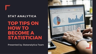 Top Tips on How to Become a Statistician