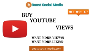 Buy youtube views www.boost social-media.com