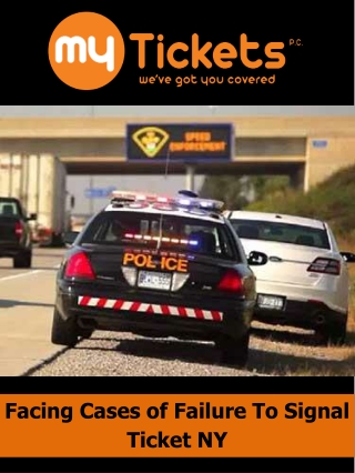 Facing Cases of Failure To Signal Ticket NY