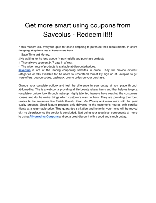 Get more smart using coupons from Saveplus - Redeem it!!!