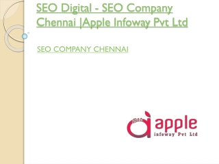 SEO Digital - SEO Company Chennai |Apple Infoway Pvt Ltd