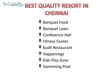 Best Quality Resort In Chennai