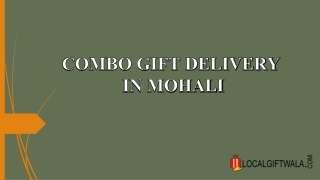 Combo Gift Delivery in Mohali