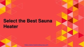 Select the Best Sauna Heater