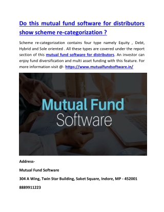 Do this mutual fund software for distributors show scheme re-categorization ?