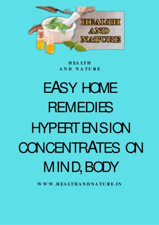 Easy Home Remedies Hypertension Concentrates on Mind, Body