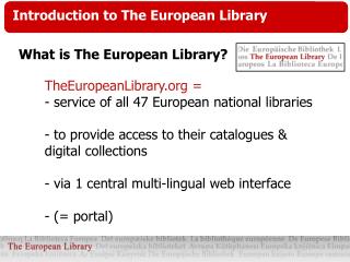 What is The European Library?