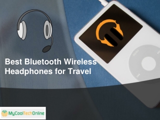 Best Bluetooth Wireless Headphones for Travel