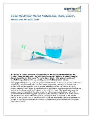 Global Mouthwash Market Analysis, Size, Share, Growth, Trends and Forecast 2025