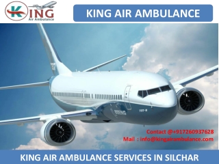 Get King Air Ambulance Services from Silchar and Gorakhpur