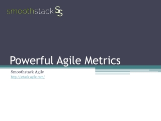 Powerful Agile Metrics