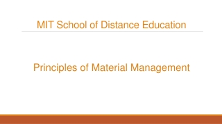 Principles of Material Management - MIT School of Distance Education