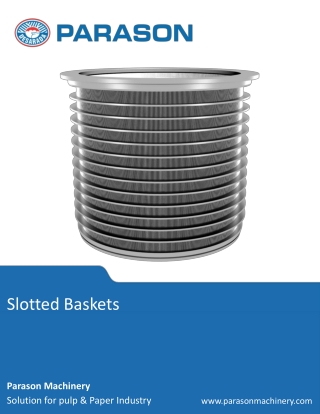 Slotted Baskets Pulp Equipment