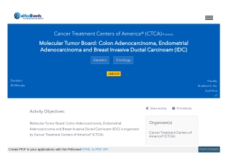 Molecular Tumor Board: Colon Adenocarcinoma, Endometrial Adenocarcinoma and Breast Invasive Ductal Carcinoam (IDC) | eMe