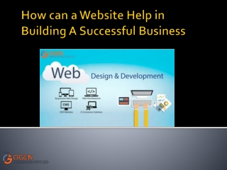 How can a Website Help in Building A Successful Business