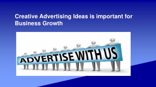 Creative Advertising Ideas Is Important for Business Growth