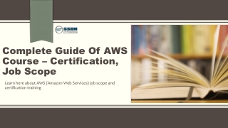 Complete Guide of AWS Course – Certification, Job Scope