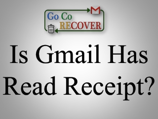 Is Gmail Has Read Receipt-Https G Co Recover for Help