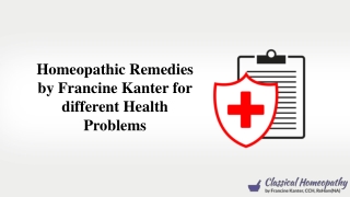 Homeopathic Remedies by Francine Kanter for different Health Problems