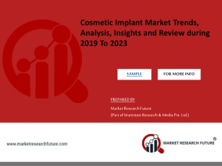 Cosmetic Implant Market Trends, Analysis, Insights and Review during 2019 To 2023 