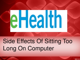 Side Effects Of Sitting Too Long On Computer