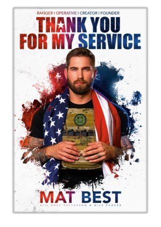 [PDF] Free Download Thank You for My Service By Mat Best, Ross Patterson & Nils Parker
