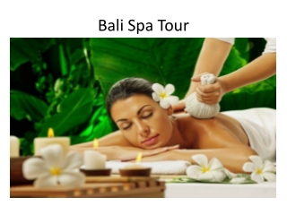 Bali spa tour packages from India at the best discounted price