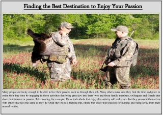 Finding the Best Destination to Enjoy Your Passion