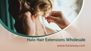 Click Here for Halo Hair Extensions Wholesale - www.haneway.com