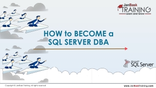 How to become a SQL Server DBA? | JanBask Training