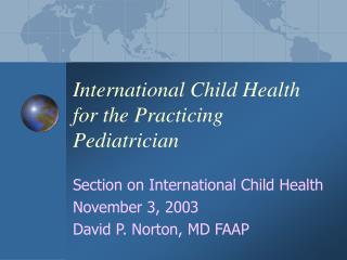 International Child Health for the Practicing Pediatrician