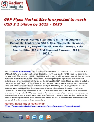 GRP Pipes Market Size is expected to reach USD 2.1 billion by 2019 - 2025