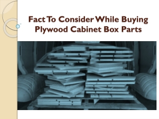 Fact To Consider While Buying Plywood Cabinet Box