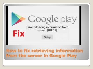 How to fix retrieving information from the server in Google Play