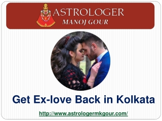 Get Ex-Love Back in Kolkata - ( 91-9660222368) - Astrologer MK Gour Ji